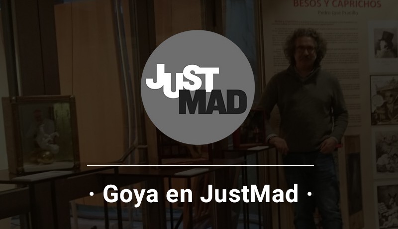 Goya en JustMad
